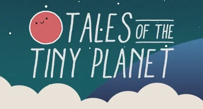 Tales of the Tiny Planet