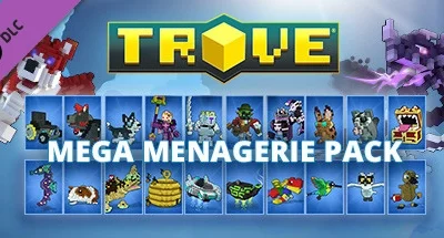 Trove – Mega Menagerie Pack