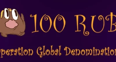 100 RUB: Operation Global Denomination