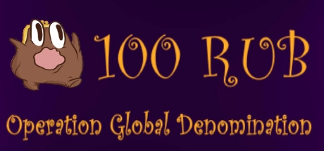 Cover des Steamspiels 100 RUB: Operation Global Denomination