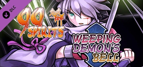 Cover des Steamspiels 99 Spirits - Weeping Demon's Bell