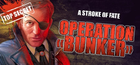 Cover des Steamspiels A Stroke of Fate: Operation Bunker