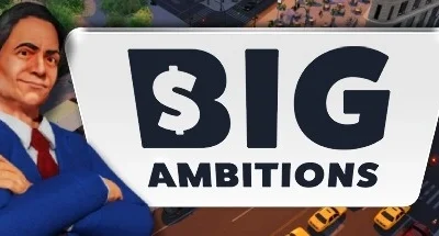 Big Ambitions