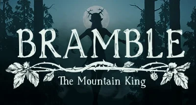 Bramble: The Mountain King