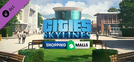 Cover des Steamspiels Cities: Skylines - Content Creator Pack: Shopping Malls