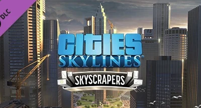 Cities: Skylines – Content Creator Pack: Skyscrapers