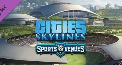 Cities: Skylines – Content Creator Pack: Sports Venues