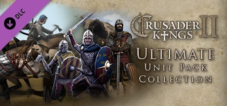 Collection – Crusader Kings 2: Ultimate Unit Pack