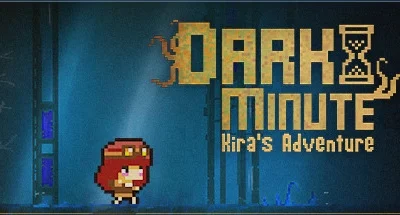 DARK MINUTE: Kira’s Adventure