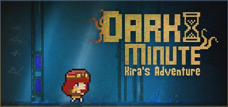 DARK MINUTE: Kira’s Adventure