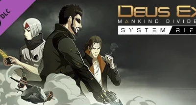 Deus Ex: Mankind Divided – System Rift