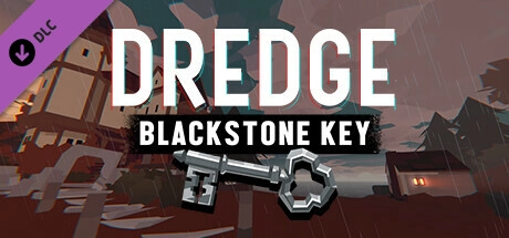 DREDGE - Blackstone Key