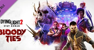 Dying Light 2 Stay Human: Bloody Ties