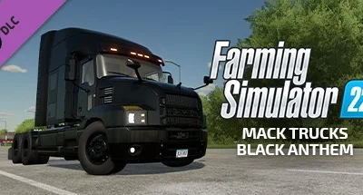 Farming Simulator 22 – Mack Trucks: Black Anthem