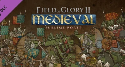 Field of Glory 2: Medieval – Sublime Porte