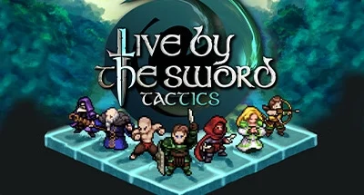 Live by the Sword: Tactics