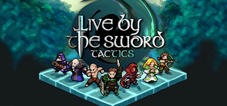 Live by the Sword: Tactics