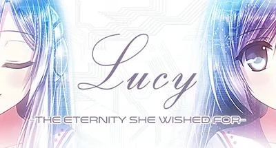 Lucy -The Eternity She Wished For-