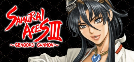 Samurai Aces 3: Sengoku Cannon