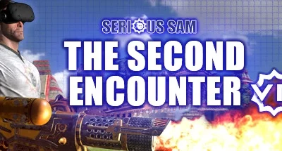 Serious Sam VR: The Second Encounter