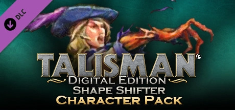 Talisman Character – Shape Shifter