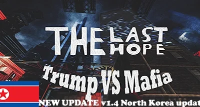 The Last Hope: Trump vs Mafia – North Korea