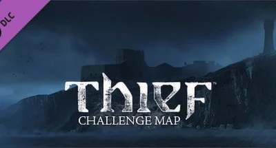 THIEF DLC: The Forsaken – Challenge Map