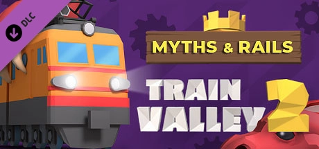 Cover des Steamspiels Train Valley 2 - Myths and Rails