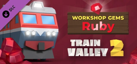 Cover des Steamspiels Train Valley 2: Workshop Gems - Ruby