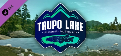 Ultimate Fishing Simulator – Taupo Lake DLC