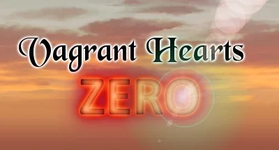 Vagrant Hearts Zero