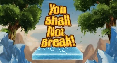 You Shall Not Break