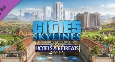 Cities: Skylines – Hotels & Retreats