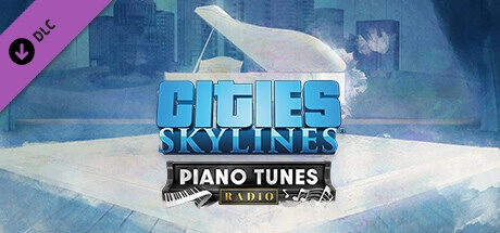 Cover des Steamspiels Cities: Skylines - Piano Tunes Radio