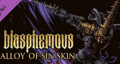 Blasphemous – ‘Alloy of Sin’ Character Skin