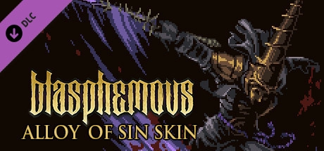 Cover des Steamspiels Blasphemous - 'Alloy of Sin' Character Skin