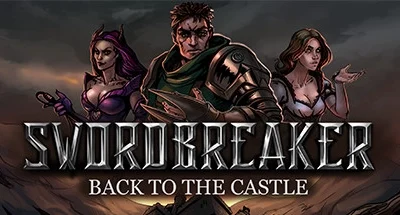 Swordbreaker: Back to The Castle