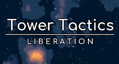 Tower Tactics: Liberation