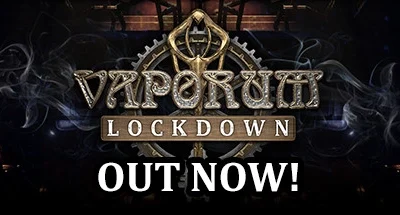 Vaporum: Lockdown