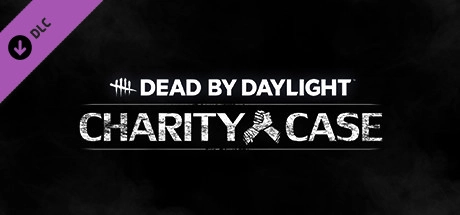 Dead by Daylight – Charity Case