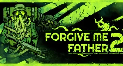 Forgive Me Father 2