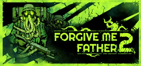 Cover des Steamspiels Forgive Me Father 2