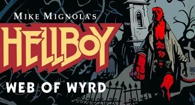 Hellboy Web of Wyrd